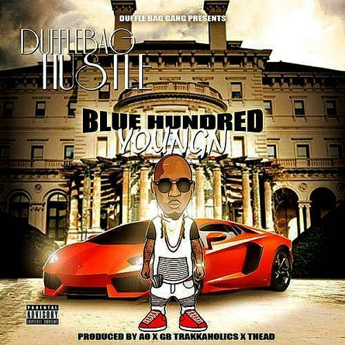 DuffleBag Hustle - Blue Hundred YoungN cover