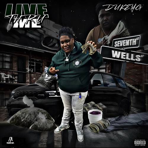 Dukey G - Live Thru Me cover