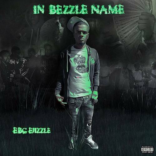 EBG EJizzle - In Bezzle Name cover