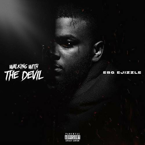 EBG EJizzle - Walking With The Devil cover
