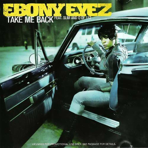 Ebony Eyez - Take Me Back (CDS) cover