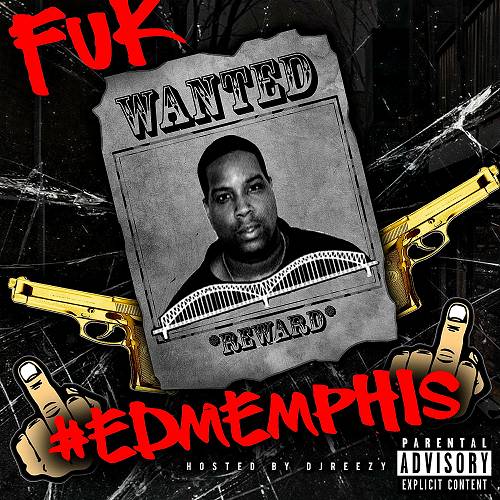 Ed Memphis - Fuk #EdMemphis cover