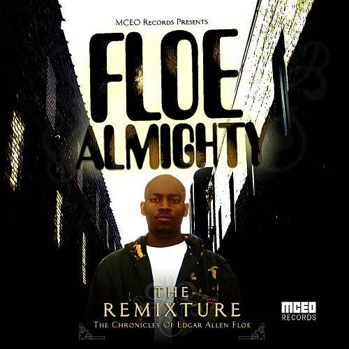 Edgar Allen Floe - Floe Almighty: The Remixture cover