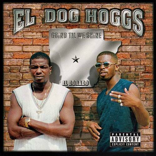 El Dog Hoggs - Grind Til We Shine cover