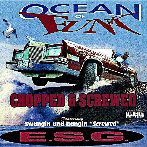 E.S.G. - Ocean Of Funk (chopped & screwed) cover