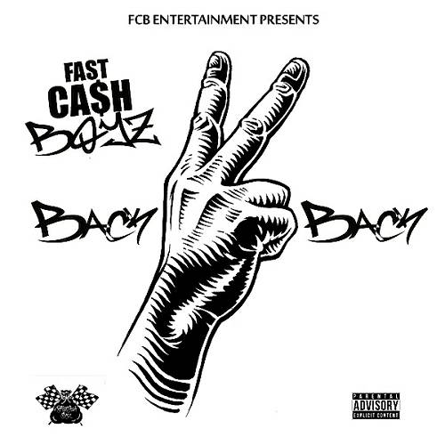 Fast Cash Boyz - Back 2 Back cover
