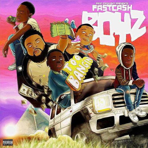 Fast Cash Boyz - FCB Too Bangin cover