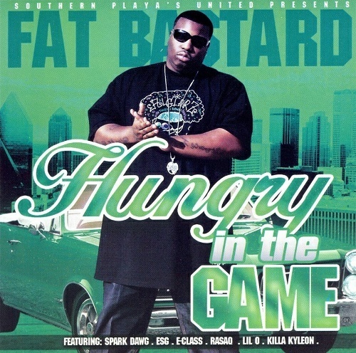 Fat Bastard - Hungry In The Game cover