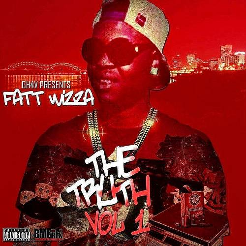 Fat Wizza - The Truth cover