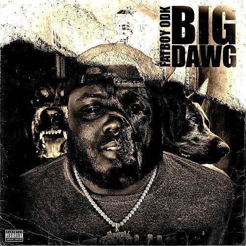 Fatboy ODK - Big Dawg cover