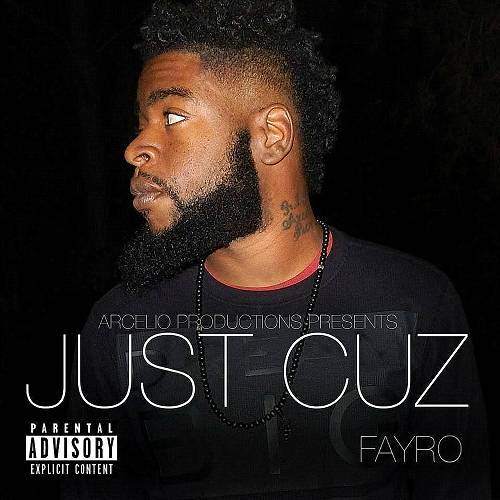 Fayro - Just Cuz cover