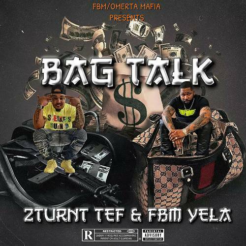 2Turnt Tef & FBM Yela - Bag Talk cover