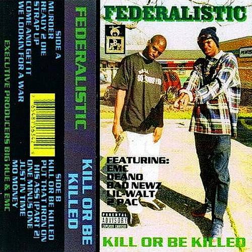 Federalistic - Kill Or Be Killed cover