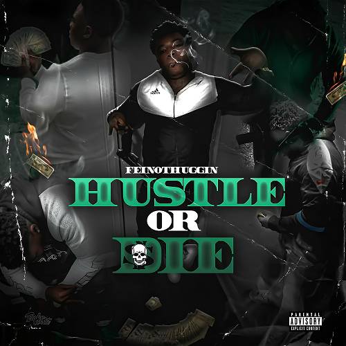 Feino Thuggin - Hustle Or Die cover