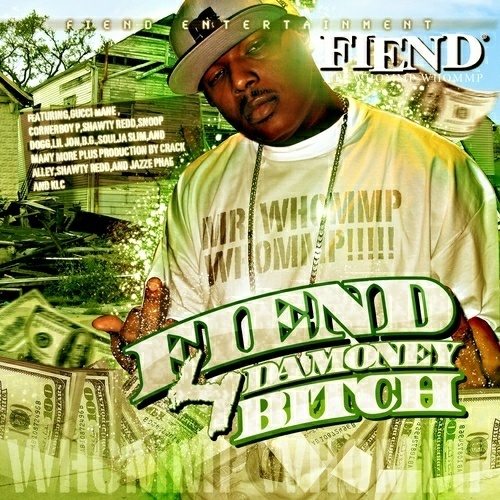 Fiend - Fiend 4 Da Money Bitch cover