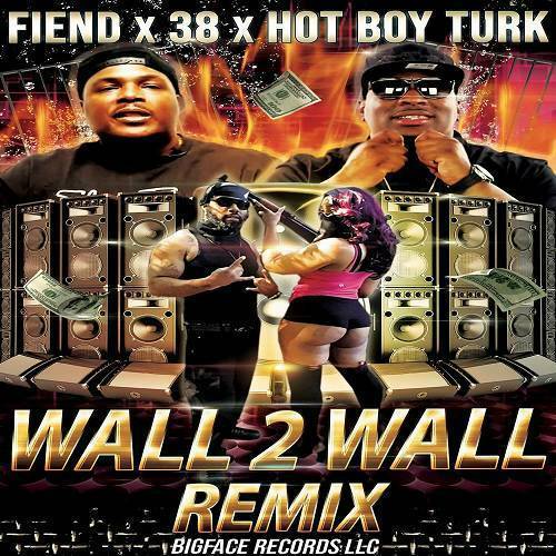 Fiend - Wall 2 Wall Remix cover