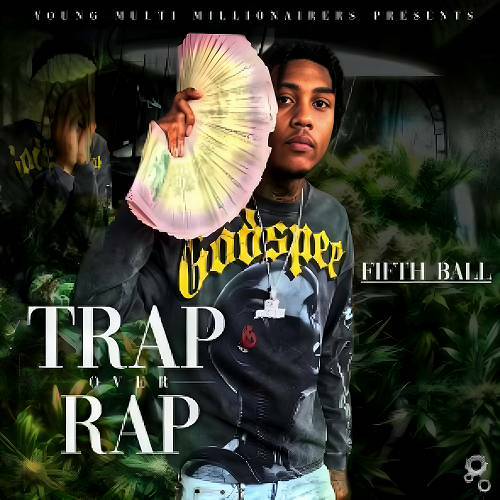 Fifth Ball - Trap Over Rap cover
