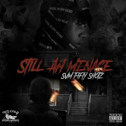 Fifty Shotz - Still Ah Menace cover