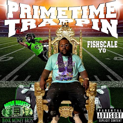 Fishscale Yo - Prime Time Trappin cover
