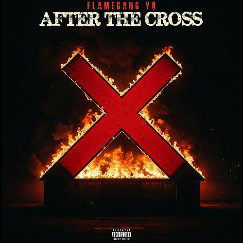 Flamegang Yo - After The Cross cover