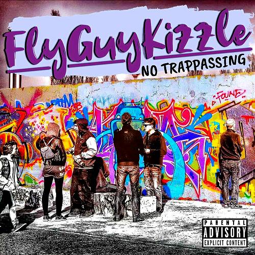 Fly Guy Kizzle - No Trappassing cover