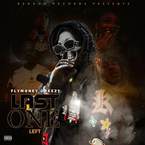 Flymoney Dreezy - Last One Left cover
