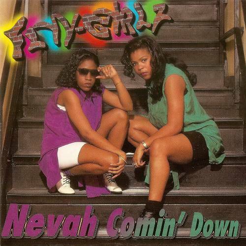 Flyy Gyrlz - Nevah Comin` Down cover