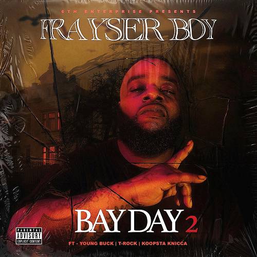 Frayser Boy - Bay Day 2 cover