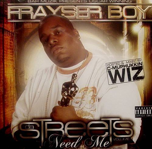 Frayser Boy - Da Streets Need Me Vol. 1 cover
