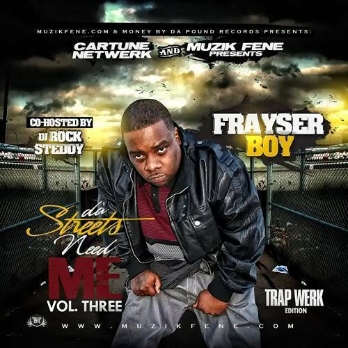 Frayser Boy - Da Streets Need Me Vol. 3 cover