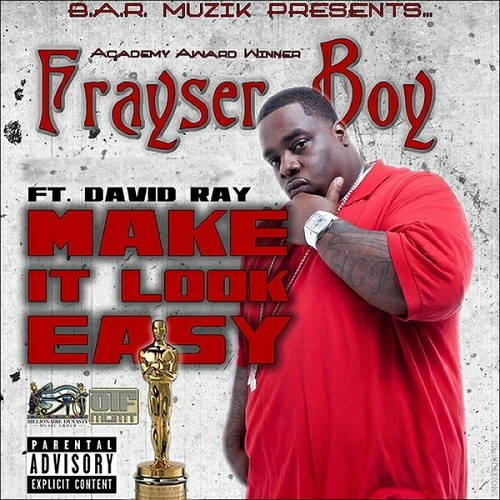 Frayser Boy - Make It Look Easy cover