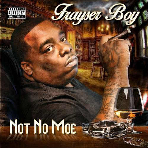 Frayser Boy - Not No Moe cover