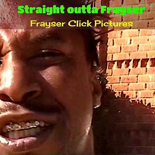 Frayser Click Pictures - Straight Outta Frayser cover