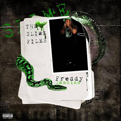 Freddy Gambino - The Slime Files cover