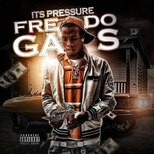 Fredo Gas - Its Pressure cover
