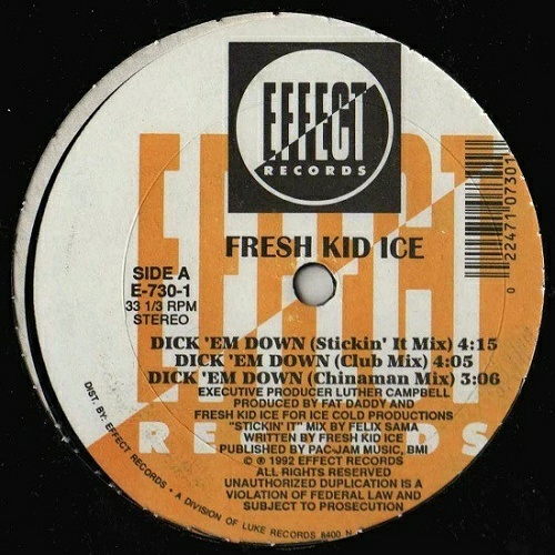 Fresh Kid Ice - Dick `Em Down (12'' Vinyl, 33 1-3 RPM) cover
