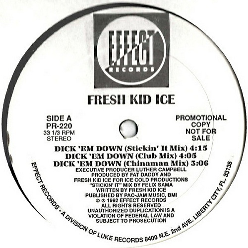 Fresh Kid Ice - Dick `Em Down (12'' Vinyl, 33 1-3 RPM, Promo) cover