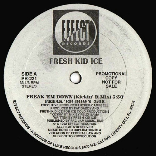Fresh Kid Ice - Freak `Em Down (12'' Vinyl, 33 1-3 RPM, Promo) cover