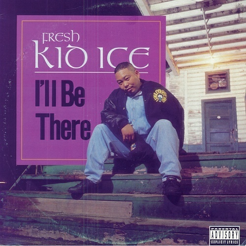 Fresh Kid Ice - I`ll Be There (12'' Vinyl) cover
