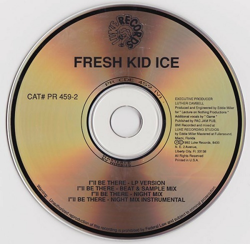 Fresh Kid Ice - I`ll Be There (CD Single, Promo) cover