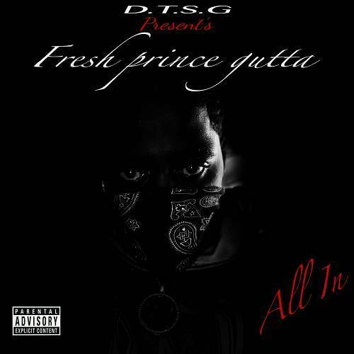 Fresh Prince Gutta - All In cover