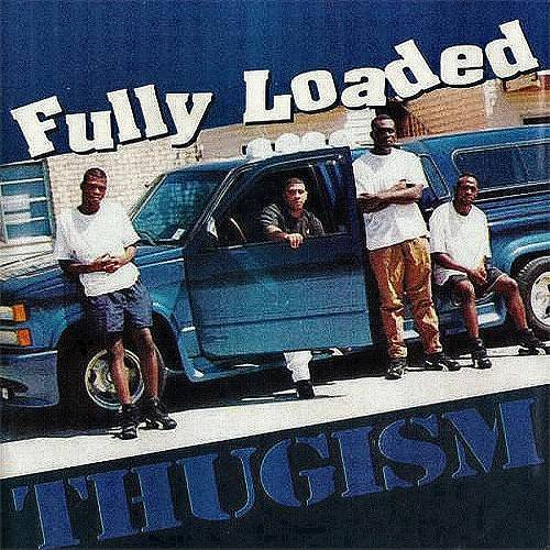 Fully Loaded - Thugism cover