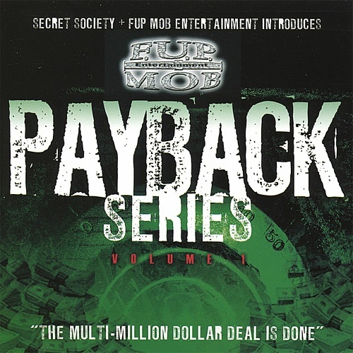 F.U.P. Mob - Payback Series Volume 1 cover