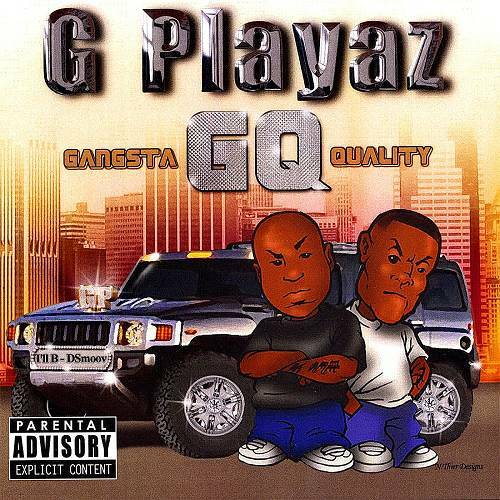 G Playaz - GQ. Gangsta Quality cover