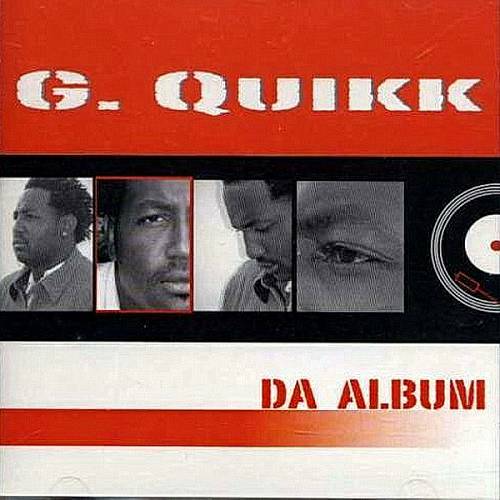 G-Quikk - Da Album cover