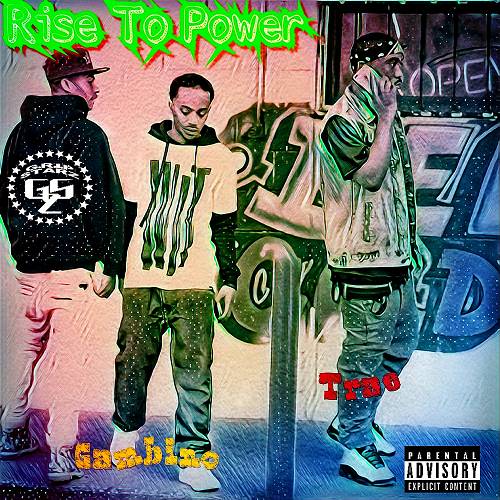 Gambino NTG & Trae Flocka - Rise To Power cover