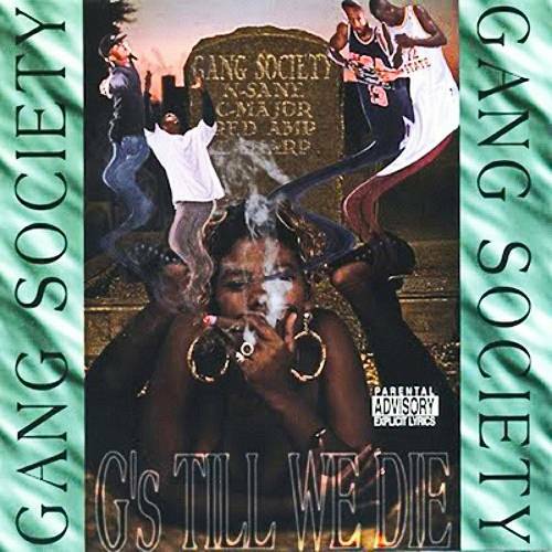 Gang Society - G`s Till We Die cover