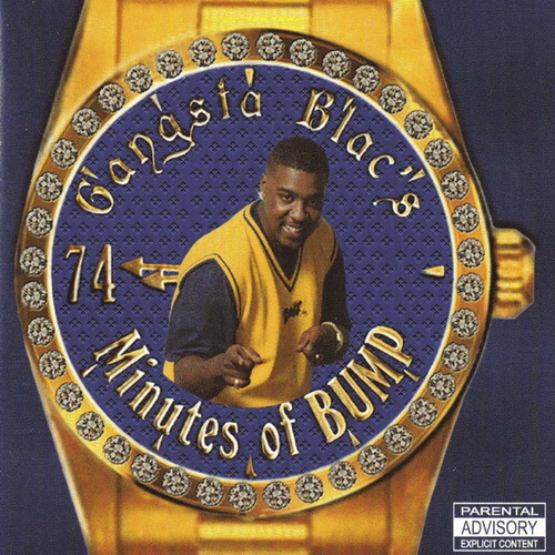 Gangsta Blac - 74 Minutes Of Bump cover