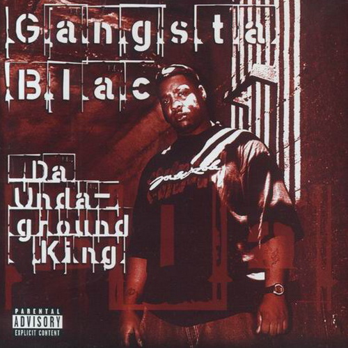 Gangsta Blac - Da Undaground King cover