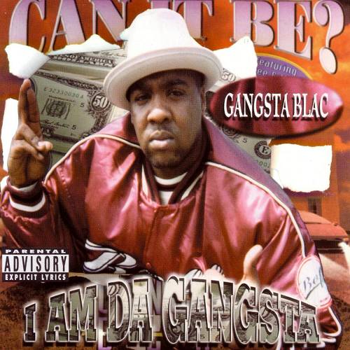 Gangsta Blac - I Am Da Gangsta cover